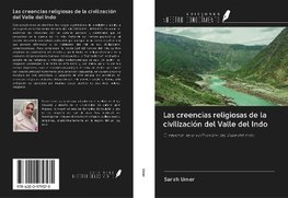 Las creencias religiosas de la civilización del Valle del Indo