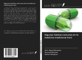 Algunas hierbas comunes en la medicina tradicional iraní