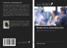 TEORÍA DE LA ORGANIZACIÓN