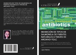 INHIBICIÓN DE TIPOS DE SALMONELA DE FUENTES NATURALES A TRAVÉS DE ARCHIVO-TOLC