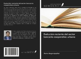 Evolución reciente del sector bancario cooperativo urbano