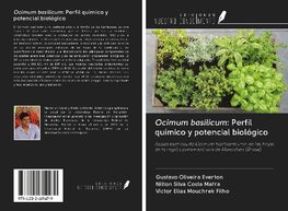 Ocimum basilicum: Perfil químico y potencial biológico