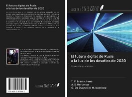 El futuro digital de Rusia a la luz de los desafíos de 2020