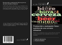 Producción y evaluación físico-química de una cerveza artesanal