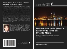 Los motores de la política exterior de la UE en Oriente Medio