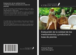 Evaluación de la calidad de los medicamentos y productos a base de plantas