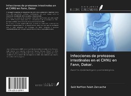 Infecciones de protozoos intestinales en el CHNU en Fann, Dakar.