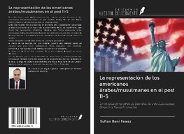 La representación de los americanos árabes/musulmanes en el post 11-S