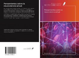 Pensamientos sobre la neurociencia actual