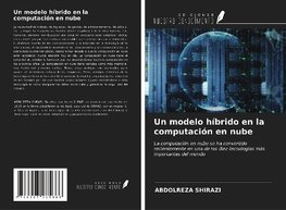 Un modelo híbrido en la computación en nube