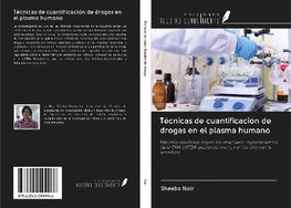 Técnicas de cuantificación de drogas en el plasma humano