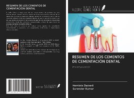 RESUMEN DE LOS CEMENTOS DE CEMENTACIÓN DENTAL