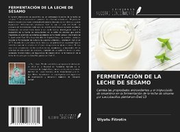 FERMENTACIÓN DE LA LECHE DE SÉSAMO