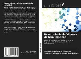 Desarrollo de defoliantes de baja toxicidad