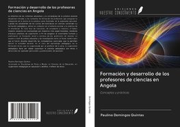 Formación y desarrollo de los profesores de ciencias en Angola