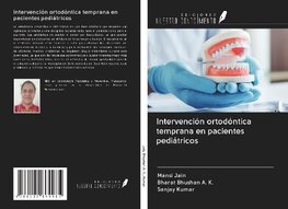 Intervención ortodóntica temprana en pacientes pediátricos