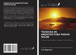 TÉCNICAS DE ARQUITECTURA PASIVA SOLAR