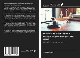 Instituto de testificación de testigos en procesos penales rusos