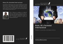 Rusia, UE y Sociedad Internacional