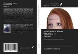 Mystika de la Mente Volumen-16 Parte-1