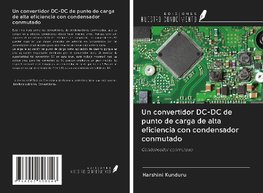 Un convertidor DC-DC de punto de carga de alta eficiencia con condensador conmutado