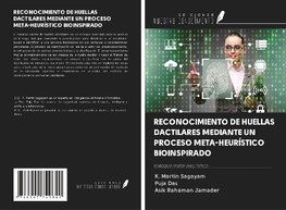 RECONOCIMIENTO DE HUELLAS DACTILARES MEDIANTE UN PROCESO META-HEURÍSTICO BIOINSPIRADO