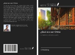 ¿Qué va a ser China