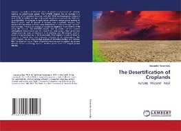 The Desertification of Croplands