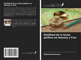 Similitud de la lucha política en Heaney y Faiz