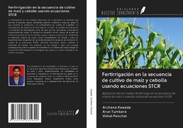 Fertirrigación en la secuencia de cultivo de maíz y cebolla usando ecuaciones STCR