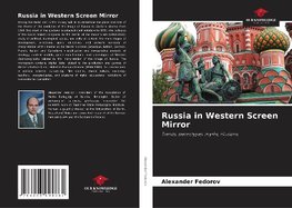 Russia in Western Screen Mirror