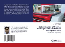 Determination of Optimal Cutting Conditions for Face Milling Operation