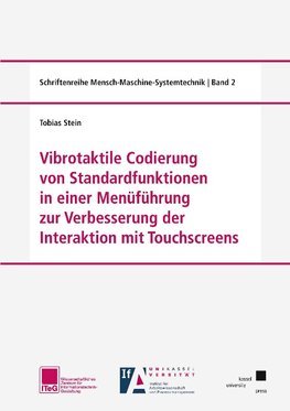 Vibrotaktile Codierung von Standardfunktionen in einer Menüführung zur Verbesserung der Interaktion mit Touchscreens