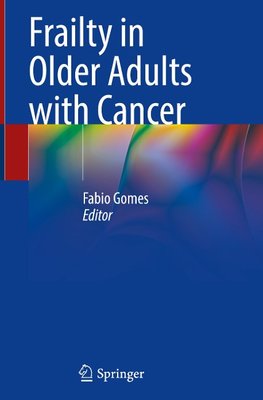 Frailty in Older Adults with Cancer