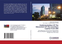 Implementation Of The Movement Of The Country's Capital From DKI