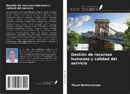 Gestión de recursos humanos y calidad del servicio