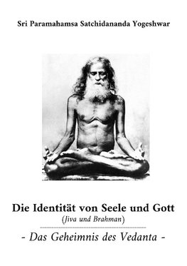 Die Identität von Seele und Gott (Jiva und Brahman)