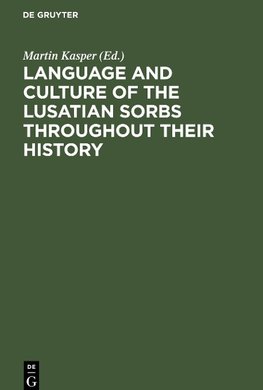 Language and Culture of the Lusatian Sorbs throughout their History