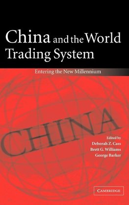 China and the World Trading System