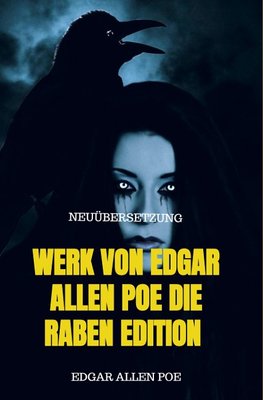 WERK VON EDGAR ALLEN POE DIE RABEN EDITION