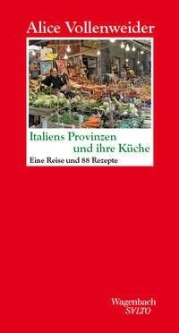 Italiens Provinzen und ihre Küche