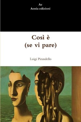 Così è  (se vi pare)