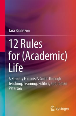 12 Rules for (Academic) Life