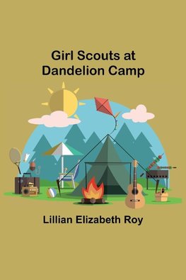 Girl Scouts at Dandelion Camp