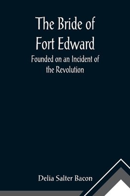 The Bride of Fort Edward