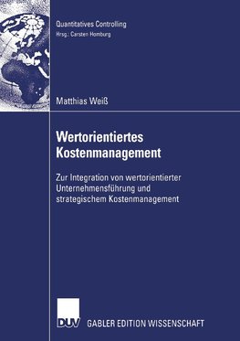 Wertorientiertes Kostenmanagement