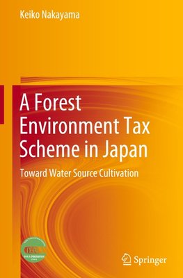 A Forest Environment Tax Scheme in Japan