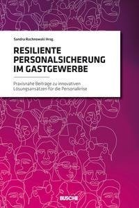 Resiliente Personalsicherung im Gastgewerbe