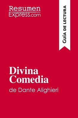 Divina Comedia de Dante Alighieri (Guía de lectura)