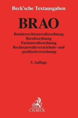 Bundesrechtsanwaltsordnung und zugehörige Gesetze